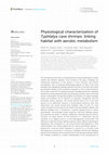 Research paper thumbnail of Physiological characterization of Typhlatya cave shrimps: linking habitat with aerobic metabolism