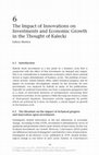 Research paper thumbnail of 6 The Impact of Innovations on Investments and Economic Growth in the Thought of Kalecki Łukasz