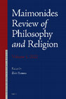 Research paper thumbnail of Maimonides Review of Philosophy and Religion 1 (2022), ed. Ze'ev Strauss