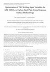 Research paper thumbnail of Optimization of TIG Welding Input Variables for AISI 1020 Low Carbon Steel Plate Using Response Surface Methodology