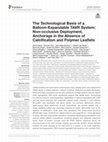 Research paper thumbnail of The Technological Basis of a Balloon-Expandable TAVR System: Non-occlusive Deployment, Anchorage in the Absence of Calcification and Polymer Leaflets