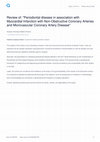 Research paper thumbnail of Review of: "Periodontal disease in association with Myocardial Infarction with Non-Obstructive Coronary Arteries and Microvascular Coronary Artery Disease