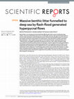 Research paper thumbnail of Massive benthic litter funnelled to deep sea by flash-flood generated hyperpycnal flows