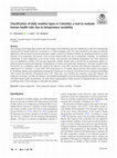 Research paper thumbnail of Classification of daily weather types in Colombia: a tool to evaluate human health risks due to temperature variability