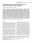 Research paper thumbnail of ABCB1 polymorphism predicts escitalopram dose needed for remission in major depression