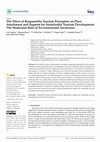 Research paper thumbnail of The Effect of Responsible Tourism Perception on Place Attachment and Support for Sustainable Tourism Development: The Moderator Role of Environmental Awareness