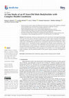 Research paper thumbnail of A Case Study of an 87-Year-Old Male Bodybuilder with Complex Health Conditions