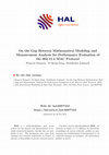 Research paper thumbnail of On the gap between mathematical modeling and measurement analysis for performance evaluation of the 802.15. 4 mac protocol