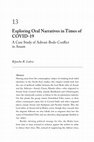 Research paper thumbnail of Exploring Oral Narratives in Times of COvid-19 A Case Study of Adivasi-Bodo Conflict in Assam