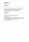 Research paper thumbnail of De mère en fille : devenir une prostituée dans la Venise de la Renaissance. Une étude de cas