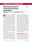 Research paper thumbnail of Why Nurses Need to Understand Nursing Informatics