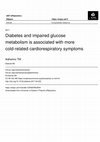 Research paper thumbnail of Diabetes and impaired glucose metabolism is associated with more cold-related cardiorespiratory symptoms