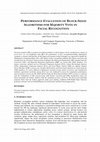 Research paper thumbnail of PERFORMANCE EVALUATION OF BLOCK-SIZED ALGORITHMS FOR MAJORITY VOTE IN FACIAL RECOGNITION