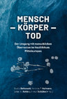 Research paper thumbnail of 2023 Nadia Balkowski / Kerstin P. Hofmann / Isabel A. Hohle / Almut  Schülke (Hrsg.), Mensch – Körper – Tod. Der Umgang mit menschlichen  Überresten im Neolithikum Mitteleuropas (Leiden: Sideston 2023).