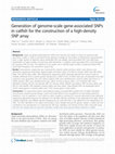 Research paper thumbnail of Generation of genome-scale gene-associated SNPs in catfish for the construction of a high-density SNP array