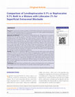 Research paper thumbnail of Comparison of levobupivacaine 0.5% or bupivacaine 0.5% both in a mixture with lidocaine 2% for superficial extraconal blockade