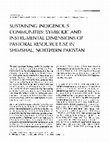 Research paper thumbnail of Sustaining Indigenous Communities: Symbolic and Instrumental Dimensions of Pastoral Resource Use in Shimshal, Northern Pakistan