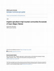 Research paper thumbnail of Irrigation agriculture in high mountain communities the example of Hopar villages, Pakistan