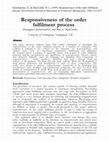 Research paper thumbnail of Responsiveness of the order fulfilment process