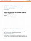 Research paper thumbnail of Pathways and Turning Points: Child Maltreatment, Adolescent Outcomes, and Delinquency