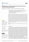 Research paper thumbnail of Development of a Decision Support System Framework for Cultural Heritage Management