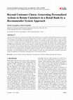 Research paper thumbnail of Beyond Customer Churn: Generating Personalized Actions to Retain Customers in a Retail Bank by a Recommender System Approach