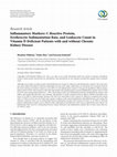 Research paper thumbnail of Inflammatory Markers: C-Reactive Protein, Erythrocyte Sedimentation Rate, and Leukocyte Count in Vitamin D Deficient Patients with and without Chronic Kidney Disease