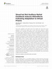 Research paper thumbnail of Visual but Not Auditory-Verbal Feedback Induces Aftereffects Following Adaptation to Virtual Prisms