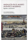 Research paper thumbnail of La burguesía atlántica gaditana del siglo XVIII: visiones del mundo y transformaciones de mentalidad. Francisco Guerra de la Vega, comerciante y naviero.