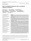 Research paper thumbnail of Role of neutrophil to lymphocyte ratio as a prognostic indicator for <scp>COVID</scp> ‐19