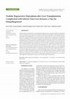 Research paper thumbnail of Nodular Regenerative Hyperplasia after Liver Transplantation Complicated with Inferior Vena Cava Stenosis: a Clue for Etiopathogenesis?