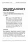 Research paper thumbnail of Modern Technologies for Micro-drilling of the Fuel Injector Nozzle used in Motor Vehicles - A Review of the Literature