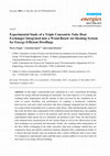 Research paper thumbnail of Experimental Study of a Triple Concentric Tube Heat Exchanger Integrated into a Wood-Based Air-Heating System for Energy-Efficient Dwellings