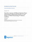 Research paper thumbnail of Item Non-response of Different Question Types and Formats in Mixed-mode Surveys: A Case Study of a Public Broadcasting TV Station’s members