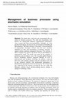 Research paper thumbnail of Management of business processes using stochastic simulation