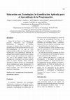 Research paper thumbnail of Educación con tecnologías: la gamificación aplicada para el aprendizaje de la programación