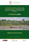 Research paper thumbnail of Primer Congreso Internacional sobre Amazonía Peruana: Investigación para el desarrollo, perspectivas y retos - CONIAP 2020. Libro de Resúmenes