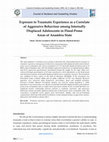 Research paper thumbnail of Exposure to Traumatic Experience as a Correlate of Aggressive Behaviour among Internally Displaced Adolescents in Flood-Prone Areas of Anambra State