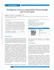 Research paper thumbnail of Dentigerous Cyst in a young child: Clinical Insight and A Case report