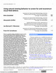 Research paper thumbnail of Using natural viewing behavior to screen for and reconstruct visual field defects