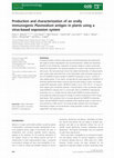 Research paper thumbnail of Production and characterization of an orally immunogenicPlasmodiumantigen in plants using a virus-based expression system