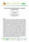 Research paper thumbnail of A importância dos fundamentos e concepções da gestão escolar