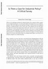 Research paper thumbnail of Is There a Case for Industrial Policy? A Critical Survey