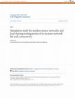 Research paper thumbnail of Simulation study for wireless sensor networks and load sharing routing protocol to increase network life and connectivity