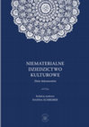 Research paper thumbnail of Niematerialne dziedzictwo kulturowe. Zbiór dokumentów