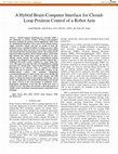 Research paper thumbnail of A hybrid brain-computer interface for closed-loop position control of a robot arm