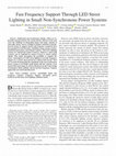 Research paper thumbnail of Fast Frequency Support Through LED Street Lighting in Small Non-Synchronous Power Systems