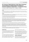 Research paper thumbnail of Per Cutaneous Nephrolithotomy Under Spinal Anesthesia And The Efficacy Of Adding Adjuvant Clonidine To Intrathecal Hyperbaric Bupivacaine : A Comparative Study