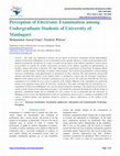 Research paper thumbnail of Perception of Electronic Examination among Undergraduate Students of University of Maiduguri