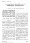 Research paper thumbnail of Modeling of the Mechanical Responses of Nanocrystalline Metals and Alloys